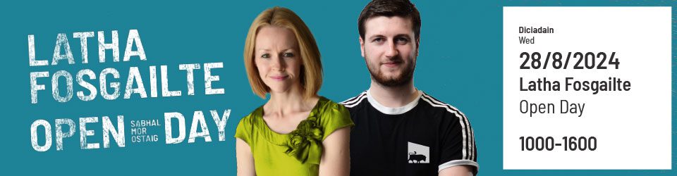 Thig a chèilidh oirnn air an latha fosgailte againn air 28 Lùnastal bho 10:00 gu 16:00.