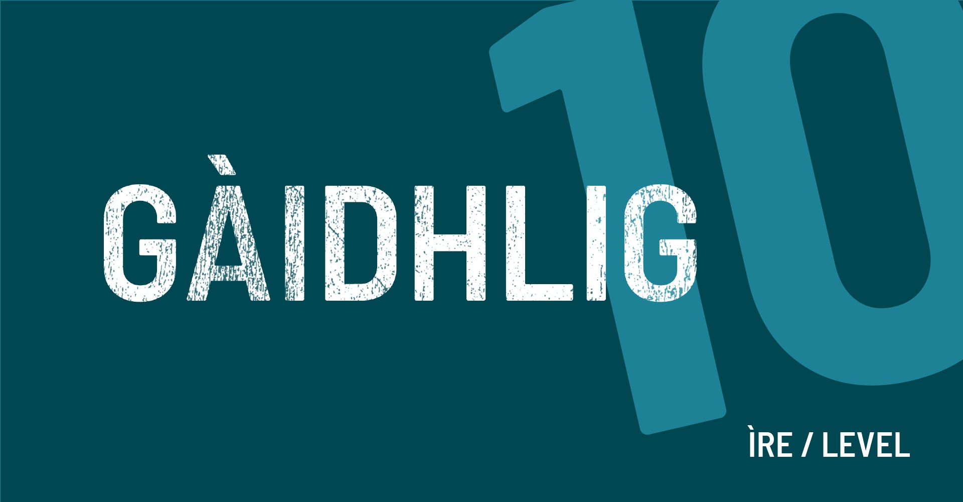 Gaelic Level 10